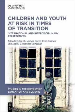 Children and Youth at Risk in Times of Transition (eBook, ePUB)