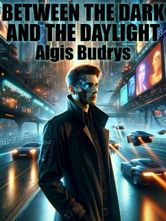 Between the Dark and the Daylight (eBook, ePUB) - Budrys, Algis