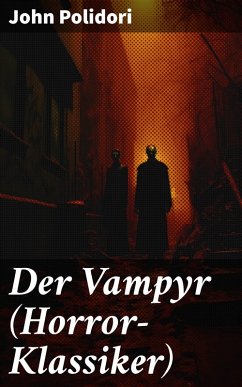 Der Vampyr (Horror-Klassiker) (eBook, ePUB) - Polidori, John