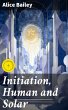 Initiation, Human and Solar (eBook,... - Bild 1