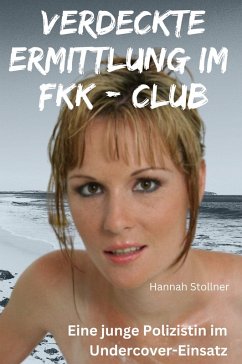 Cover Verdeckte Ermittlung im FKK - Club (eBook, ePUB)