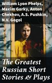 The Greatest Russian Short Stories & Plays (eBook, ePUB)