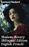 Madame Bovary (Bilingual Edition: English-French) (eBook, ePUB)