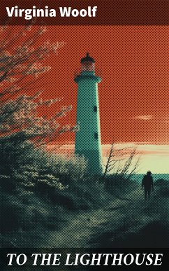 TO THE LIGHTHOUSE (eBook, ePUB) - Woolf, Virginia