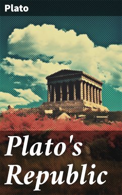 Plato's Republic (eBook, ePUB) - Plato