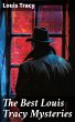 The Best Louis Tracy Mysteries (eBook,... - Bild 1