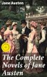 The Complete Novels of Jane Austen... - Bild 1