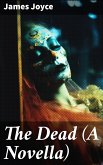 The Dead (A Novella) (eBook, ePUB)