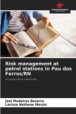 Risk management at petrol stations in Pau dos Ferros/RN