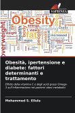 Obesità, ipertensione e diabete: fattori determinanti e trattamento