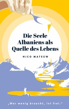 Die Seele Albaniens als Quelle des Lebens - Mateew, Nico