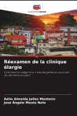 Réexamen de la clinique élargie