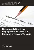 Responsabilidad por negligencia médica en Estados Unidos y Turquía
