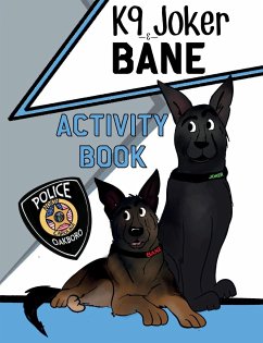 K9 Joker and Bane Activity Book