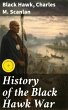 History of the Black Hawk War (eBook,... - Bild 1