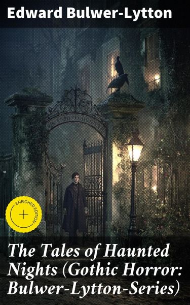 The Tales of Haunted Nights (Gothic Horror: Bulwer-Lytton-Series) (eBook, ePUB) The Tales of Haunted Nights (Gothic Horror: Bulwer-Lytton-Series) (eBook, ePUB)