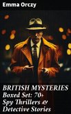 BRITISH MYSTERIES Boxed Set: 70+ Spy Thrillers & Detective Stories (eBook, ePUB)