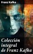 Colección integral de Franz Kafka... - Bild 1
