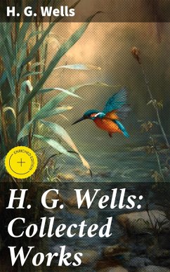 Cover H. G. Wells: Collected Works (eBook, ePUB)