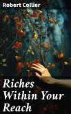 Riches Within Your Reach (eBook, ePUB)