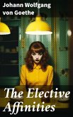 The Elective Affinities (eBook, ePUB)
