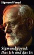 Sigmund Freud: Das Ich und das Es... - Bild 1