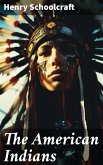 The American Indians (eBook, ePUB)