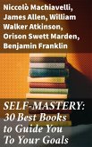 SELF-MASTERY: 30 Best Books to Guide You To Your Goals (eBook, ePUB)