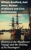 History of the Mayflower Voyage and the Destiny of Its Passengers (eBook, ePUB)