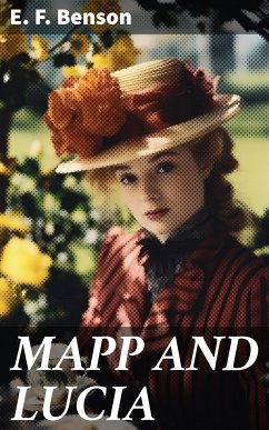 MAPP AND LUCIA (eBook, ePUB) - Benson, E. F.