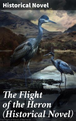 Cover The Flight of the Heron (Historical Novel) (eBook, ePUB)