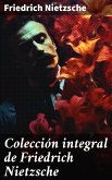 Colección integral de Friedrich Nietzsche (eBook, ePUB)