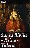 Santa Biblia - Reina-Valera (eBook, ePUB)