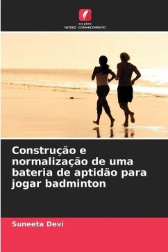 Construção e normalização de uma bateria de aptidão para jogar badminton - Devi, Suneeta