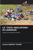 LA &quote;CRISI ANGLOFONA&quote; IN CAMERUN