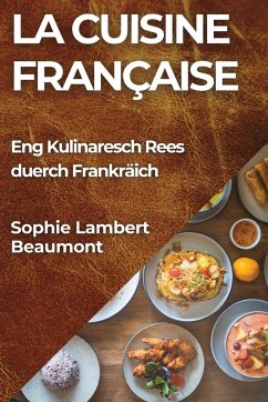 La Cuisine Française - Lambert-Beaumont, Sophie
