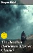 The Headless Horseman (Horror Classic)... - Bild 1