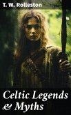 Celtic Legends & Myths (eBook, ePUB)