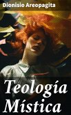 Teología Mística (eBook, ePUB)