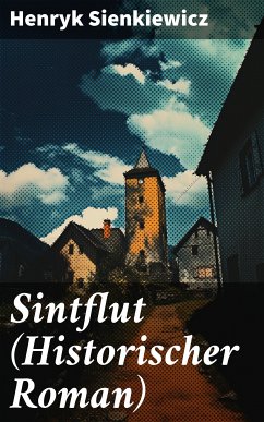 Sintflut (Historischer Roman) (eBook, ePUB) - Sienkiewicz, Henryk