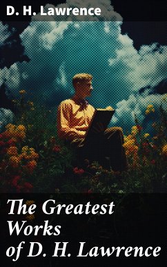 The Greatest Works of D. H. Lawrence (eBook, ePUB) - Lawrence, D. H.