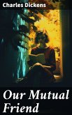 Our Mutual Friend (eBook, ePUB)