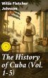 The History of Cuba (Vol. 1-5) (eBook,... - Bild 1