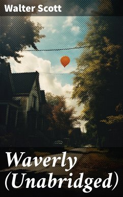 Waverly (Unabridged) (eBook, ePUB) - Scott, Walter