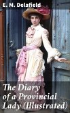The Diary of a Provincial Lady (Illustrated) (eBook, ePUB) The Diary of a Provincial Lady (Illustrated) (eBook, ePUB)