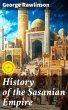 History of the Sasanian Empire (eBook,... - Bild 1