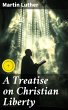 A Treatise on Christian Liberty (eBook,... - Bild 1