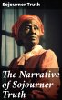 The Narrative of Sojourner Truth... - Bild 1