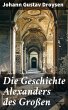 Die Geschichte Alexanders des Großen... - Bild 1