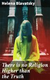 There is no Religion Higher than the Truth (eBook, ePUB)